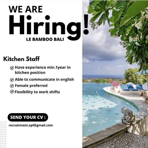 Lowongan Pekerjaan Kitchen Staff di Le Bamboo Bali