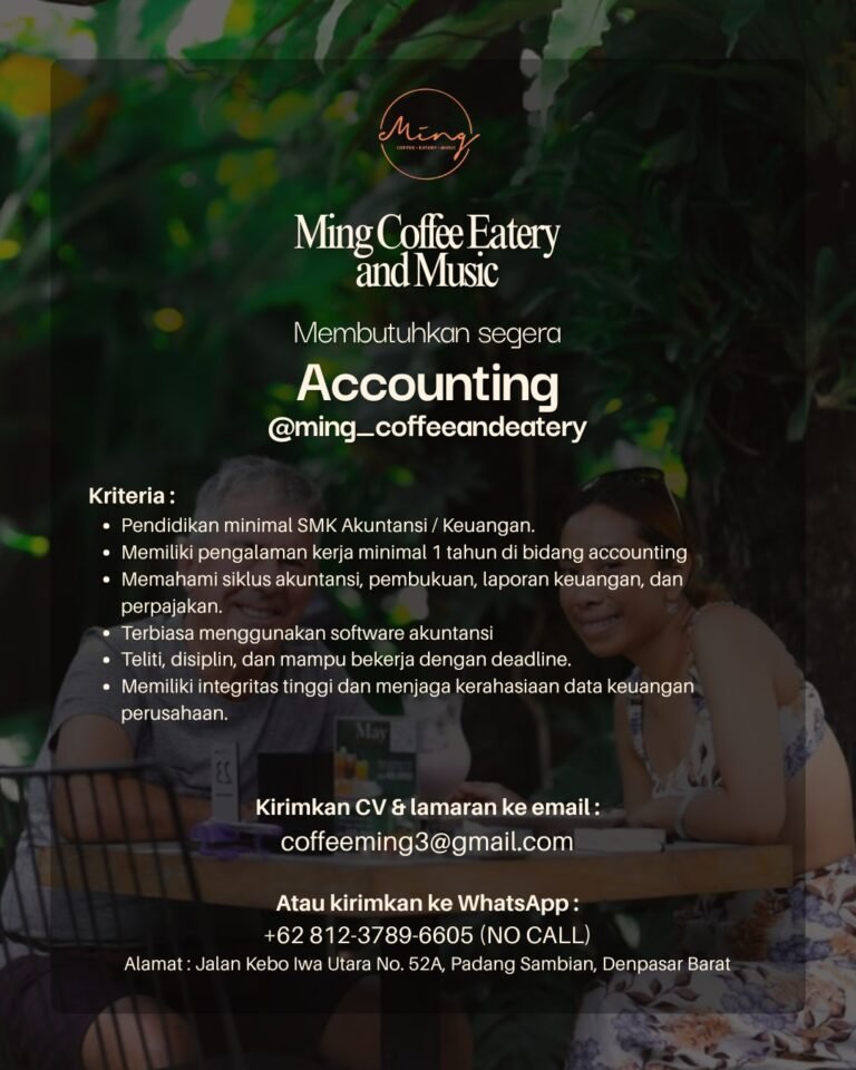 Lowongan Pekerjaan Accounting di Ming Coffee Eatery and Music Denpasar