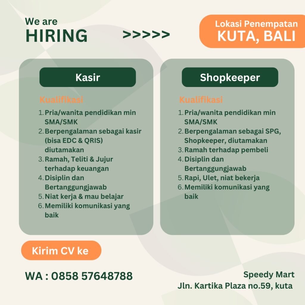 Lowongan Pekerjaan Kasir & Shopkeeper di Speedy Mart Kuta