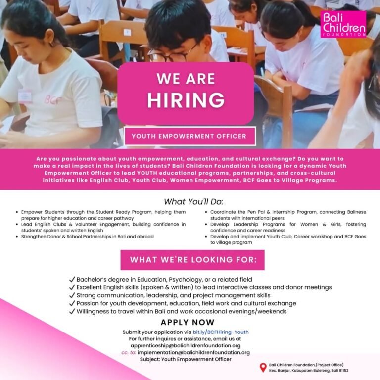 Lowongan Pekerjaan Youth Empowerment Officer di Bali Children Foundation Buleleng