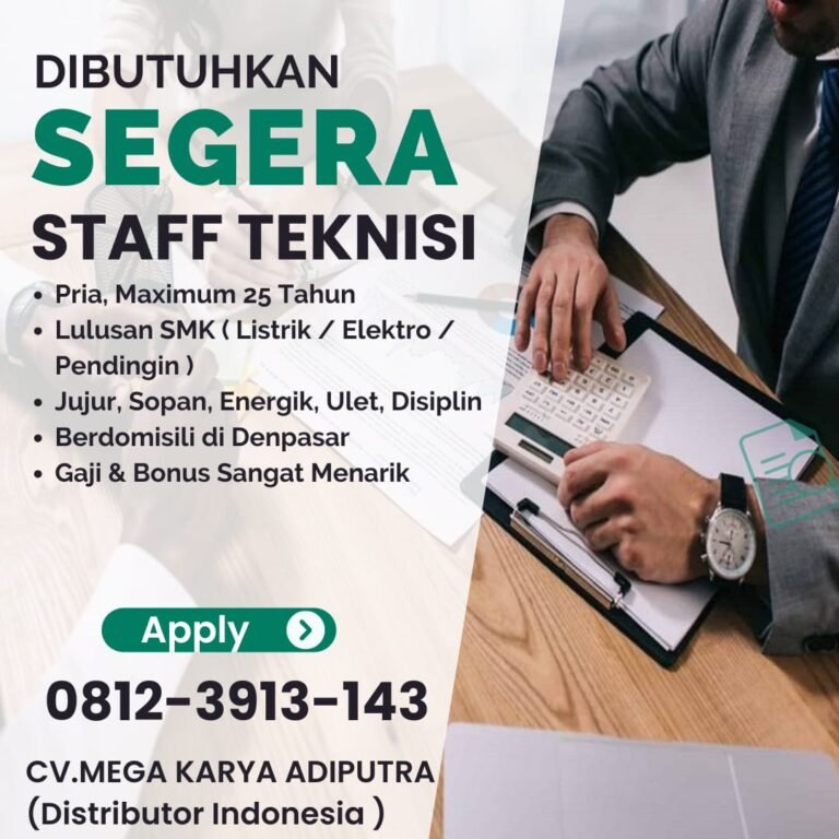 Lowongan Pekerjaan Staff Teknisi di CV. Mega Karya Adiputra Denpasar
