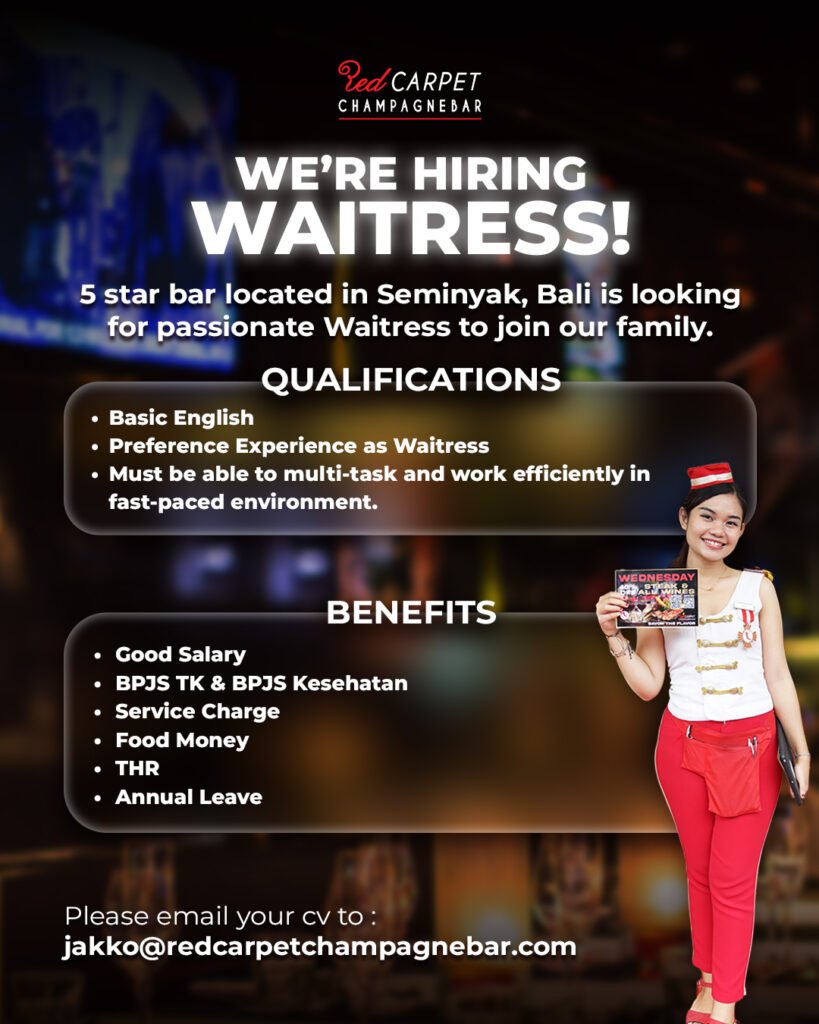 Lowongan Pekerjaan Waitress di Red Carpet Champagnebar Seminyak