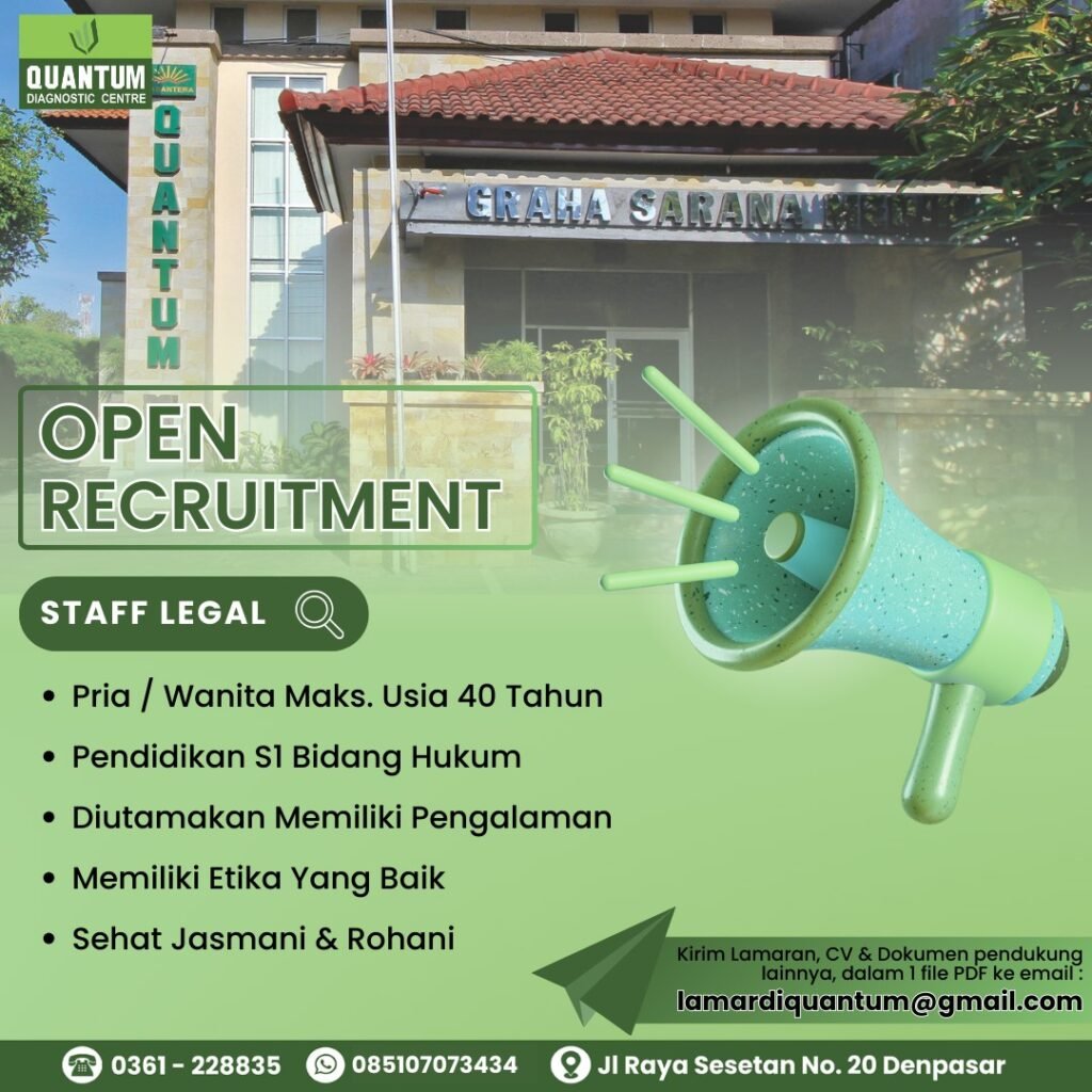 Lowongan Pekerjaan Staff Legal, Analis, Perawat, & Driver di Quantum Diagnostic Centre Denpasar