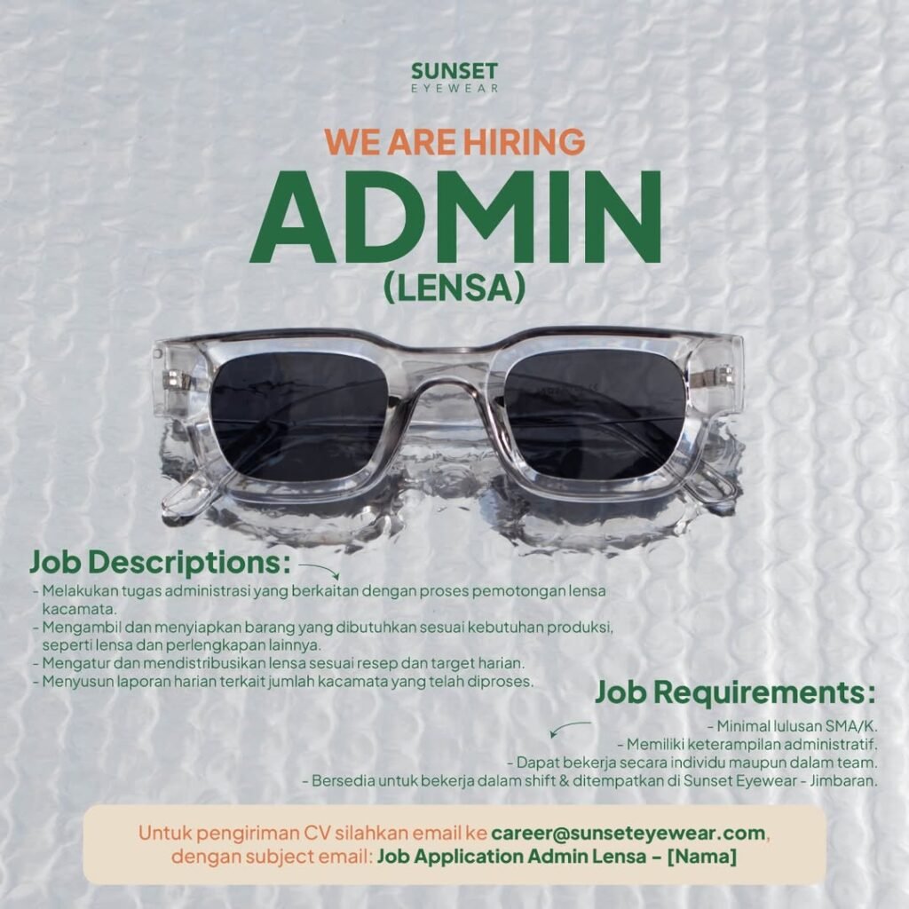 Lowongan Pekerjaan Admin Lensa di Sunset Eyewear Jimbaran