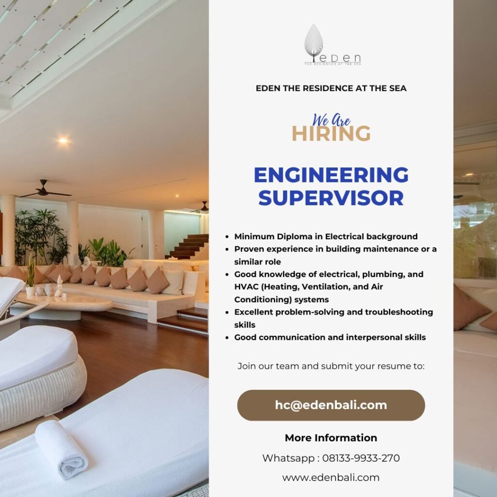 Lowongan Pekerjaan Engineering Supervisor di Eden The Residence at The Sea