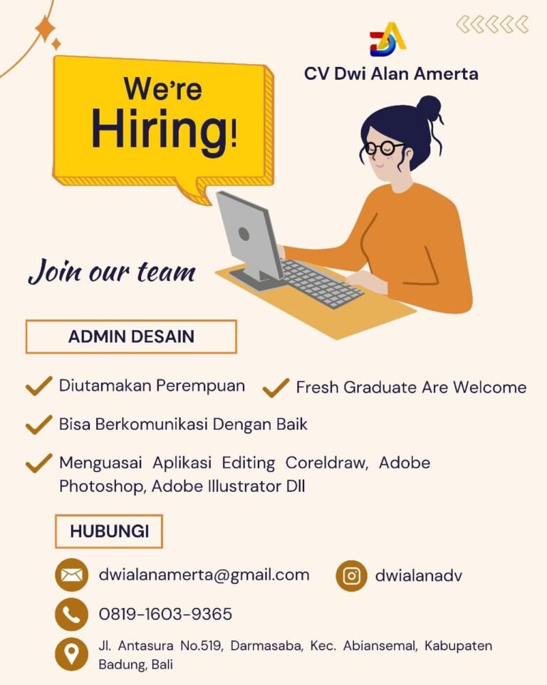 Lowongan Pekerjaan Admin Desain di CV Dwi Alan Amerta Badung