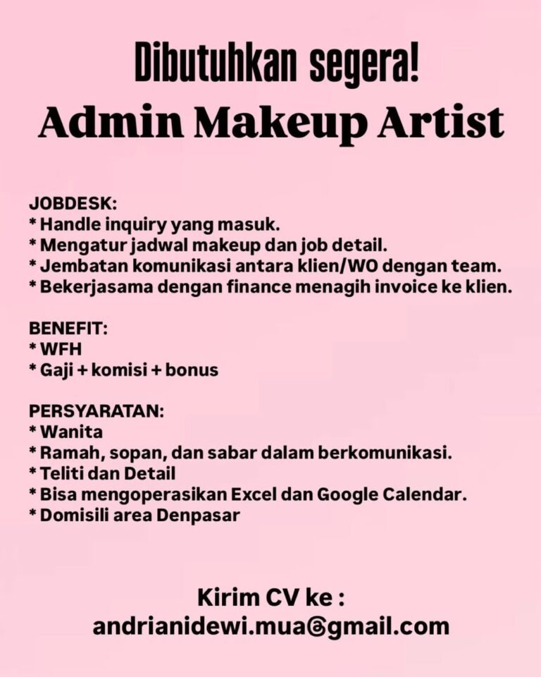 Lowongan Pekerjaan Admin Makeup Artist di Denpasar