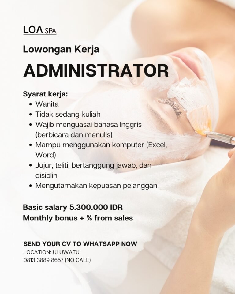 Lowongan Pekerjaan Administrator di LOA SPA Uluwatu