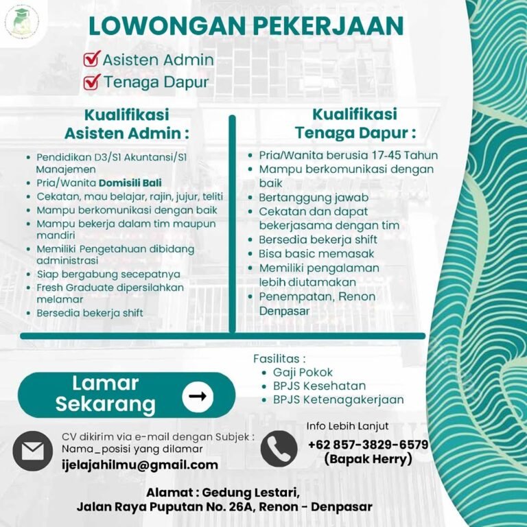 Lowongan Pekerjaan Asisten Admin & Tenaga Dapur di Renon Denpasar