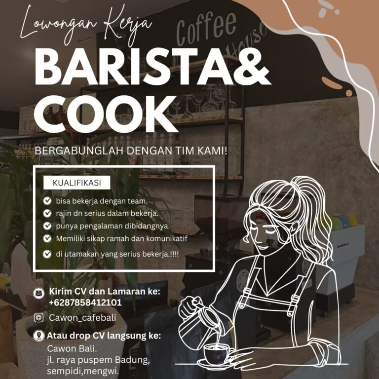Lowongan Pekerjaan Barista & Cook di Cawon Cafe Badung