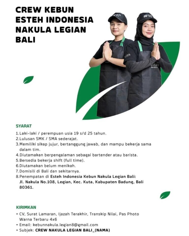 Lowongan Pekerjaan Crew di Esteh Indonesia Legian