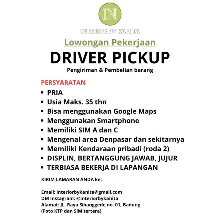 Lowongan Pekerjaan Driver Pickup di Interior By Kanita Badung