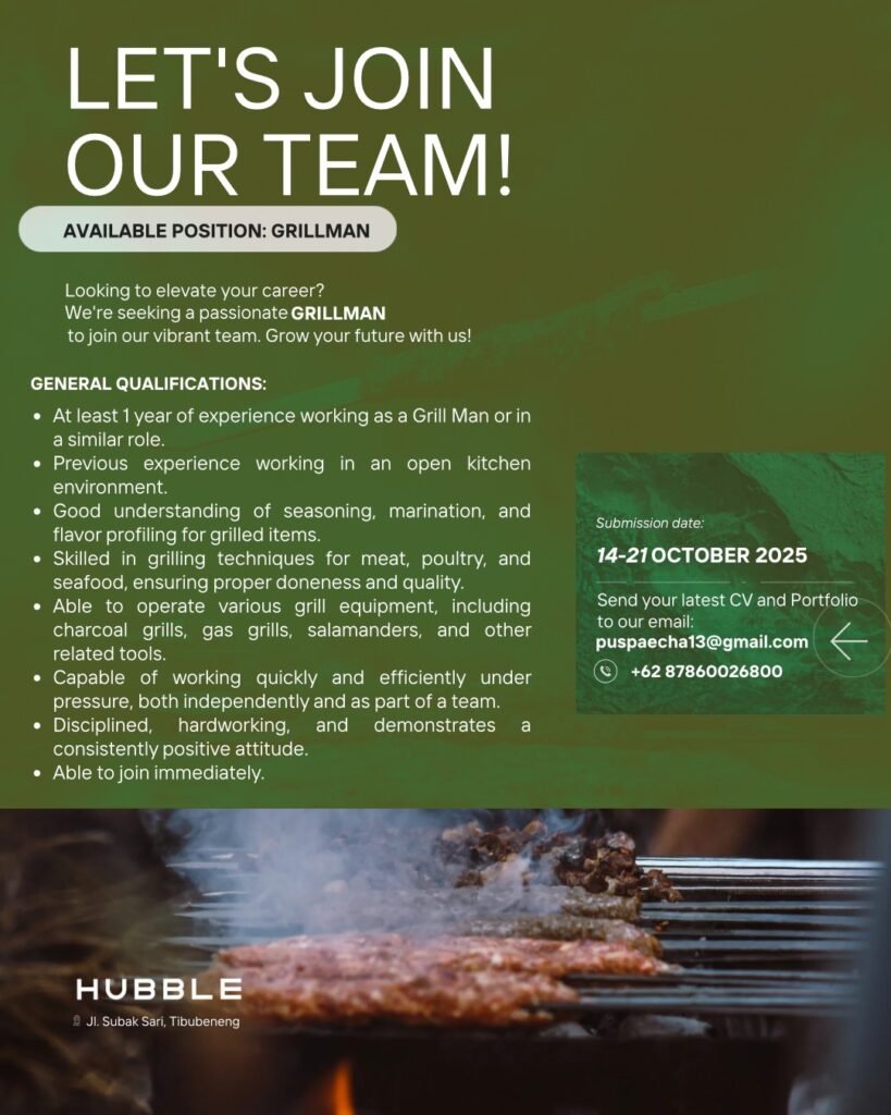 Lowongan Pekerjaan Grillman di HUBBLE Tibubeneng