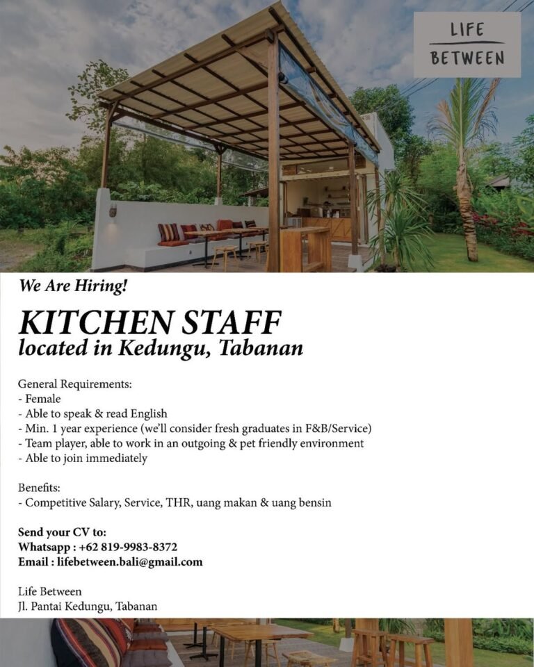 Lowongan Pekerjaan Kitchen Staff di Life Between Kedungu