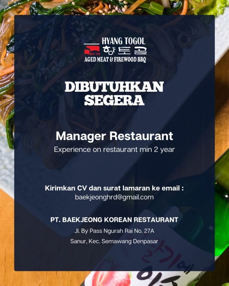 Lowongan Pekerjaan Manager Restaurant di Hyang Togol Denpasar
