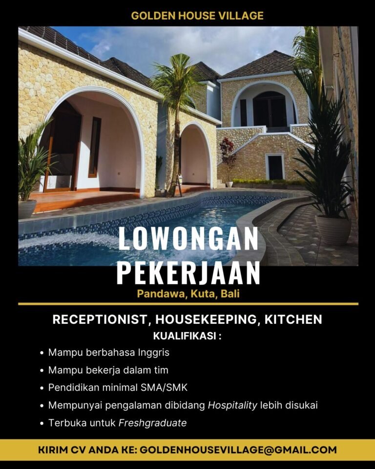 Lowongan Pekerjaan di Golden House Village Pandawa