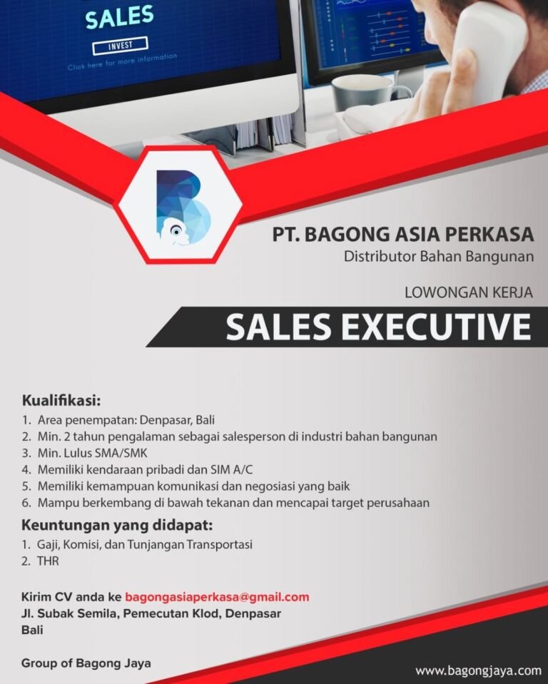 Lowongan Pekerjaan Sales Executive di PT. Bagong Asia Perkasa Denpasar