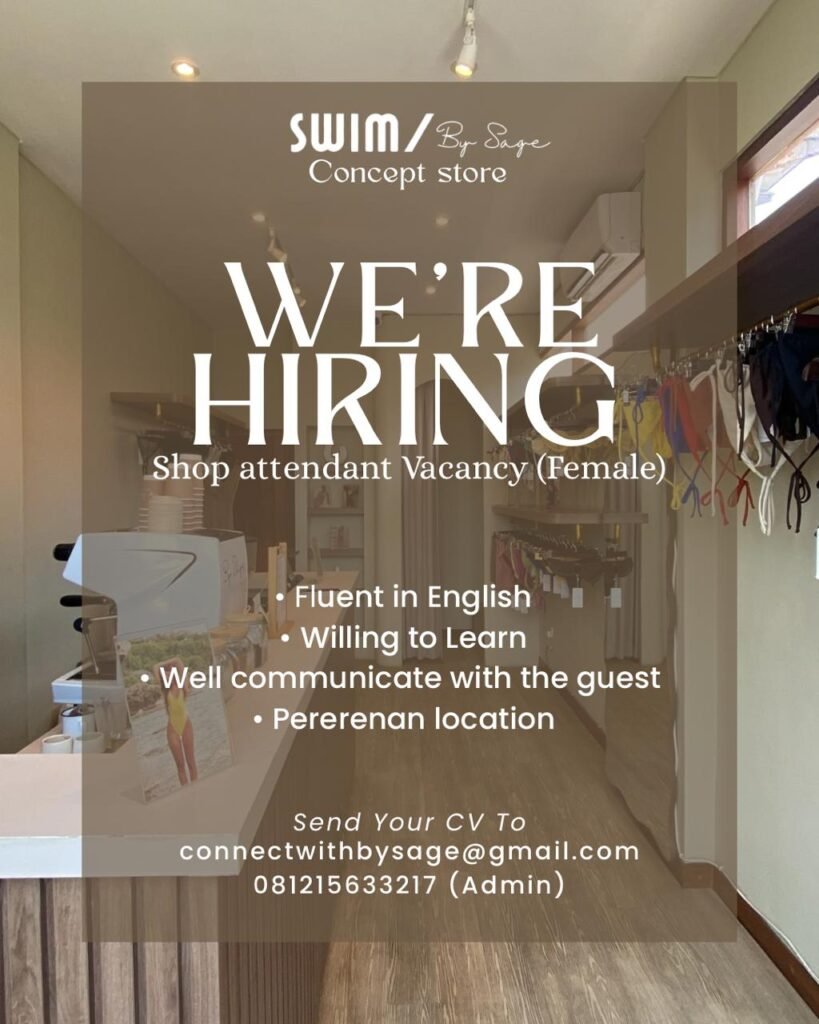 Lowongan Pekerjaan Shop Attendant di SWIM/By Sage Pererenan
