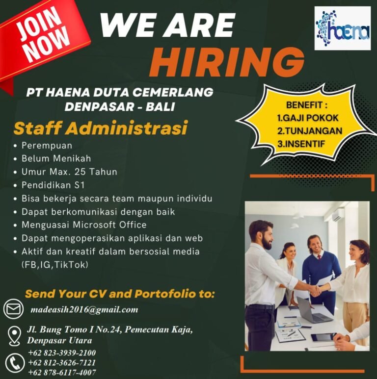 Lowongan Pekerjaan Staff Administrasi di PT Haena Duta Cemerlang Denpasar