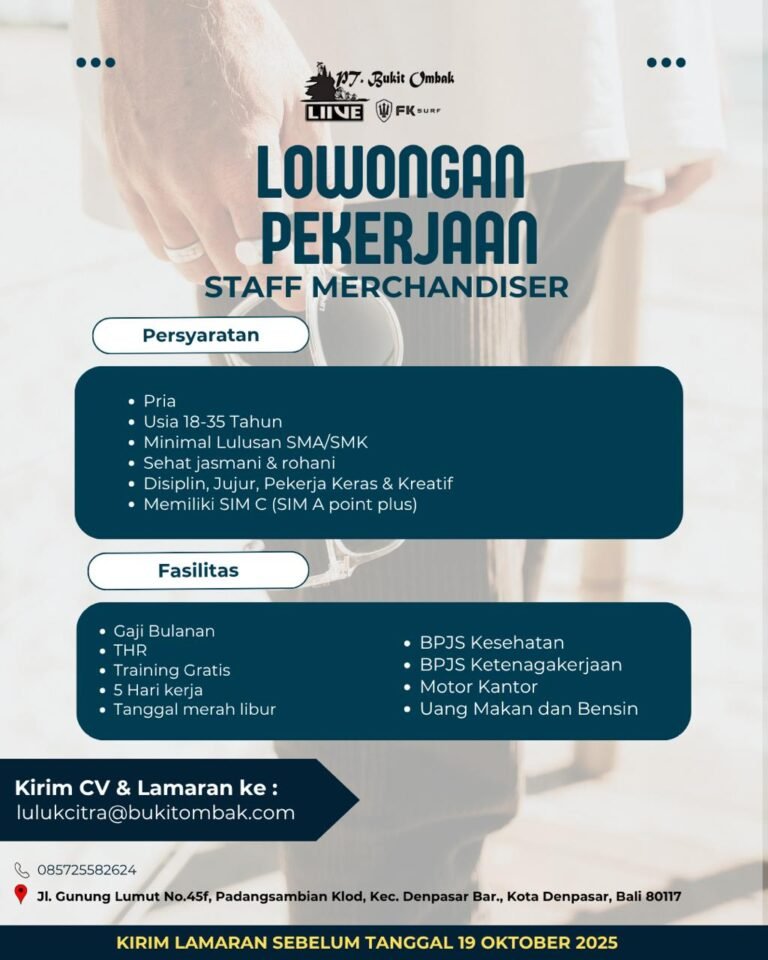 Lowongan Pekerjaan Staff Merchandiser di Bukit Ombak Denpasar