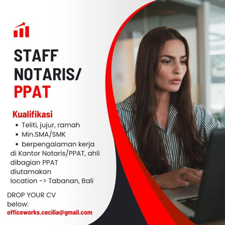 Lowongan Pekerjaan Staff Notaris/PPAT di Tabanan