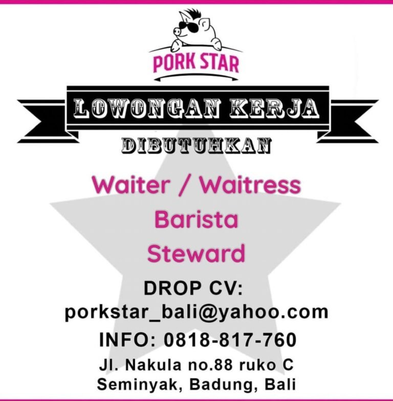 Lowongan Pekerjaan Pork Star Seminyak