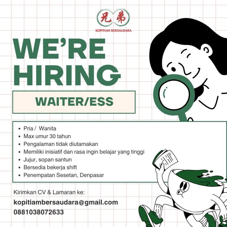 Lowongan Pekerjaan Waiter/Waitress di Kopitiam Bersaudara Sesetan