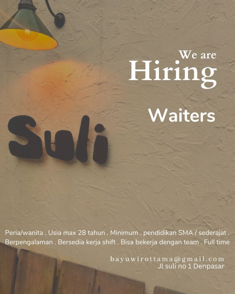 Lowongan Pekerjaan Waiters di Suli Denpasar