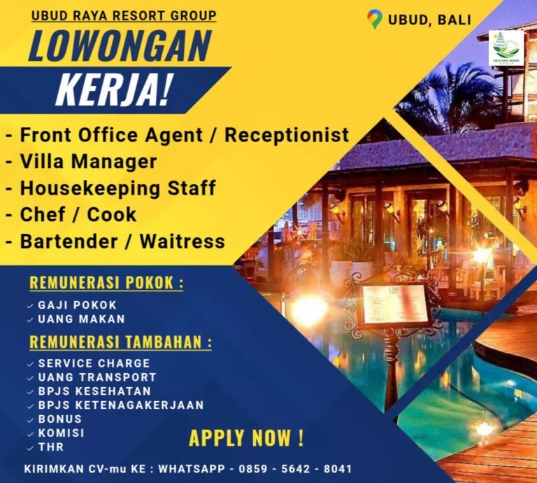 Lowongan Pekerjaan Ubud Raya Resort Group Ubud