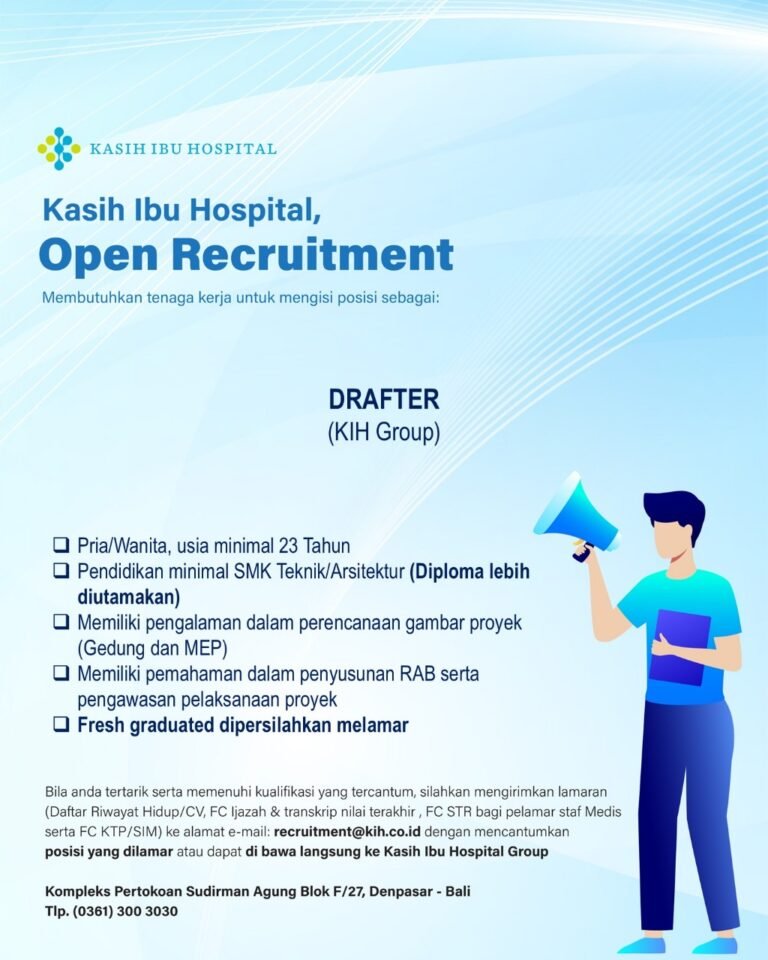 Lowongan Pekerjaan Drafter di Kasih Ibu Hospital Denpasar