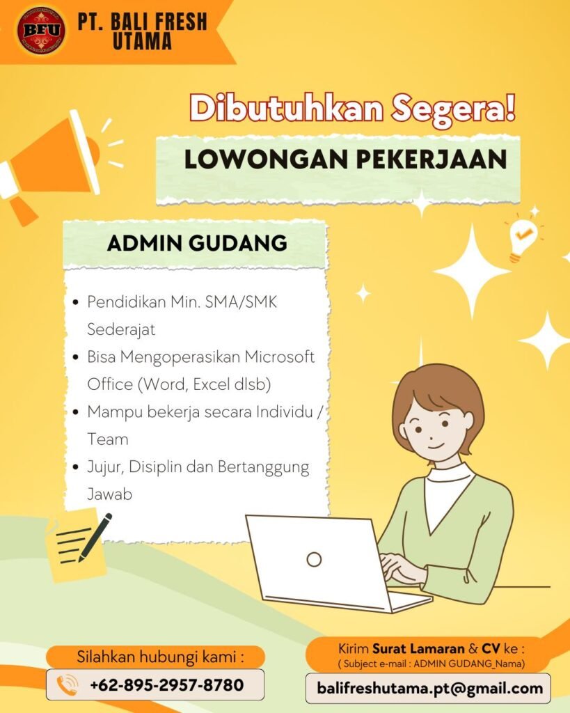 Lowongan Pekerjaan Admin Gudang di PT. Bali Fresh Utama
