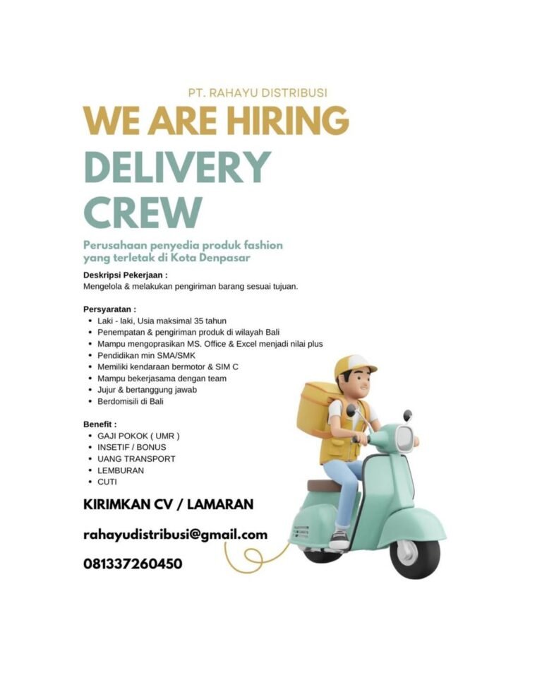 Lowongan Pekerjaan Delivery Crew di PT. Rahayu Distribusi Denpasar