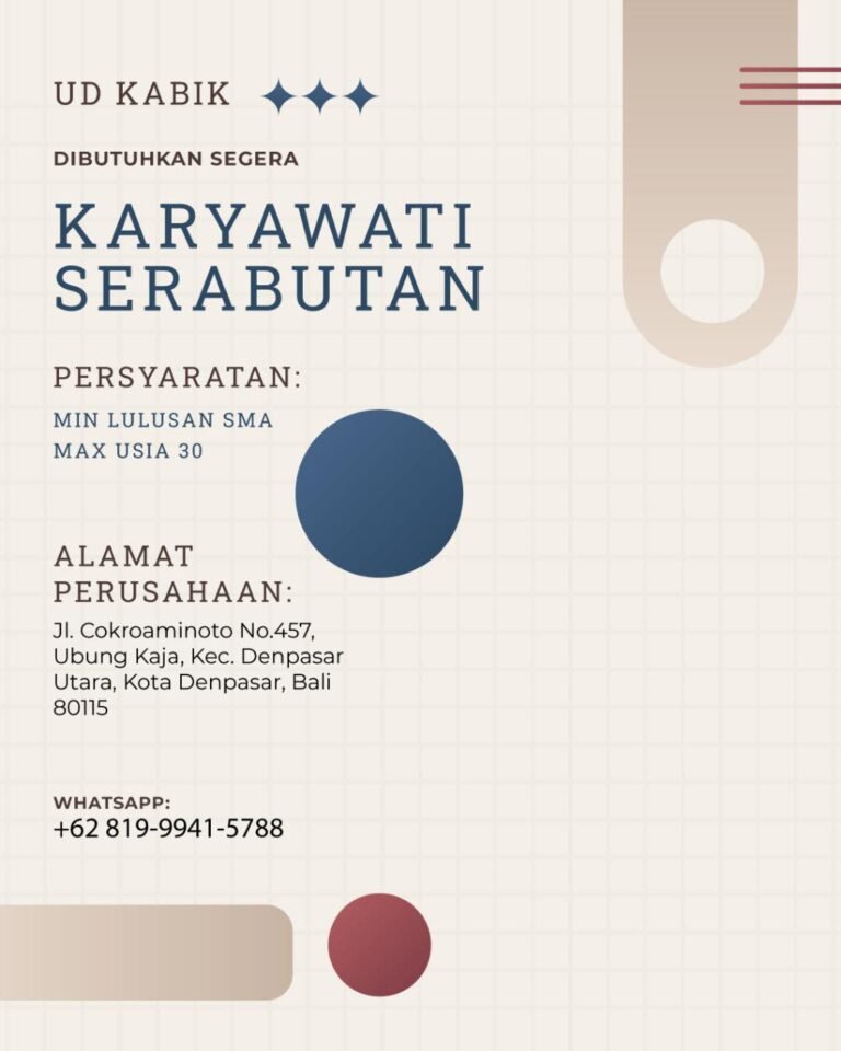 Lowongan Pekerjaan Karyawati Serabutan di UD Kabik Denpasar