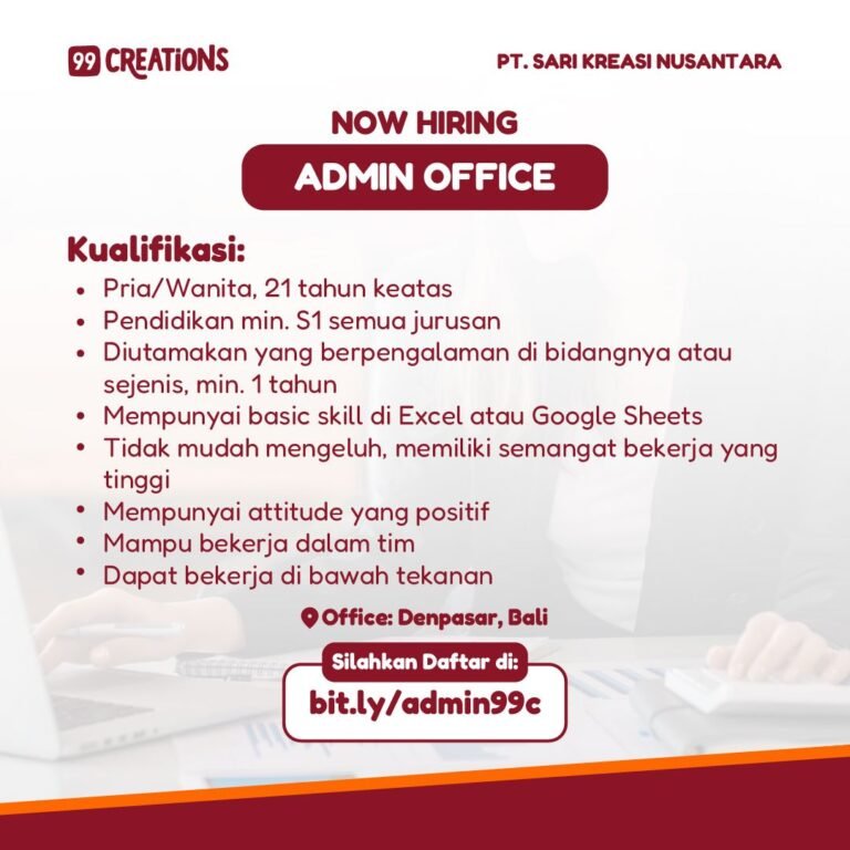 Lowongan Pekerjaan Admin Office di 99 Creations Denpasar