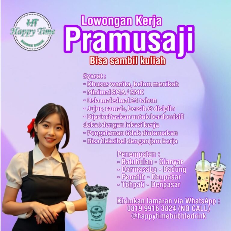 Lowongan Pekerjaan Pramusaji di Happy Time Bubble Drink Bali