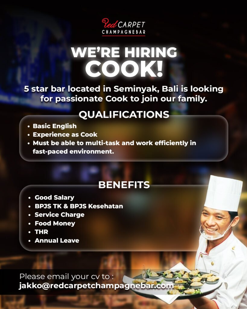 Lowongan Pekerjaan Cook & Bartender di Red Carpet Champagnebar Seminyak