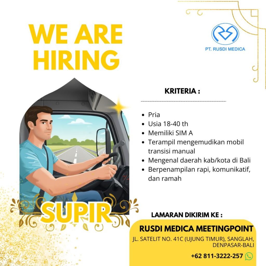 Lowongan Pekerjaan Supir di PT. Rusdi Medica Denpasar