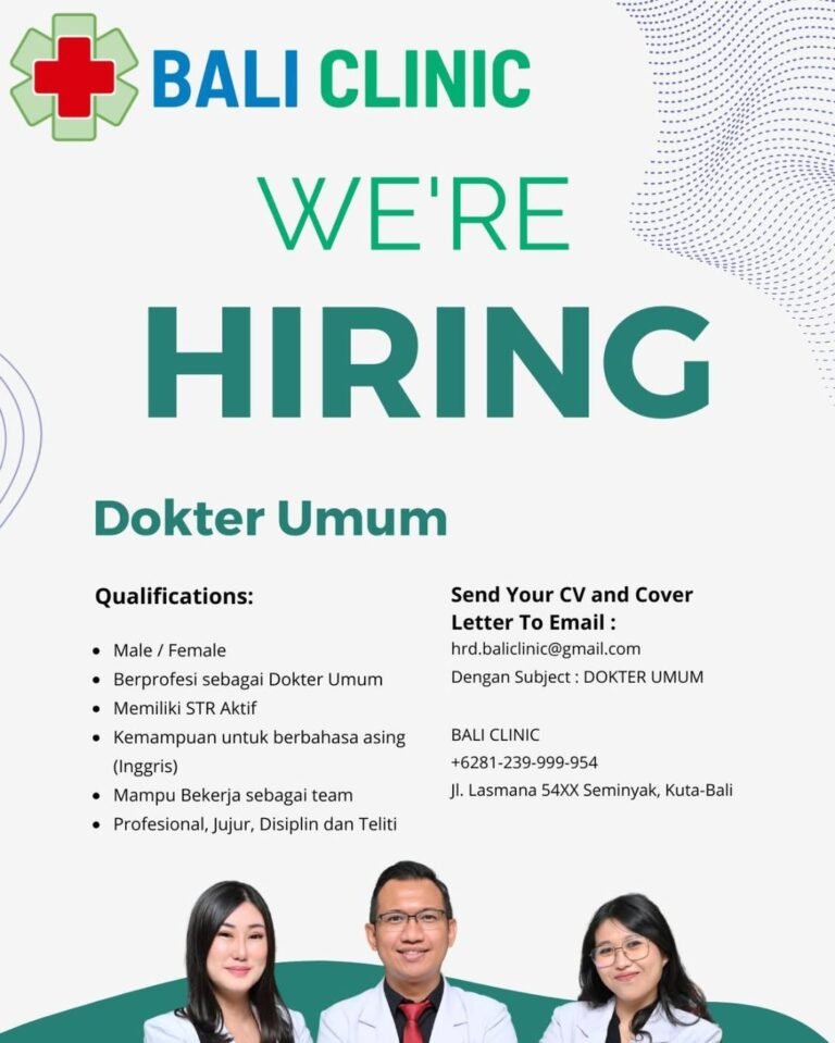 Lowongan Pekerjaan Driver & Dokter Umum di Bali Clinic Seminyak
