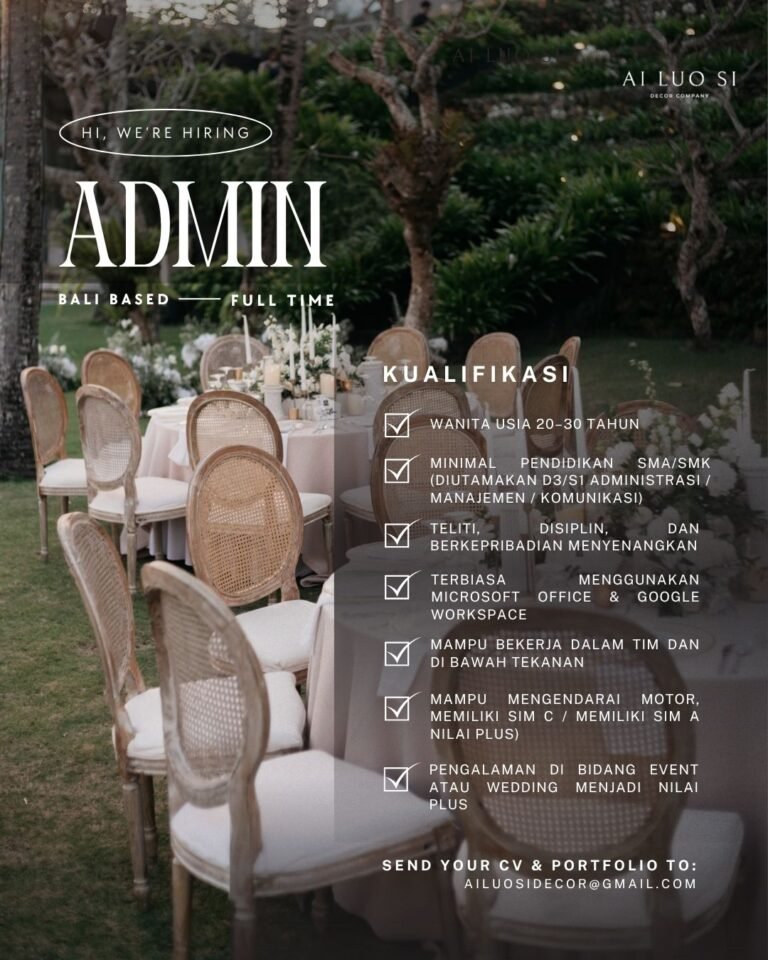 Lowongan Pekerjaan Florist Assistant & Admin di Ai Luo Si Decor Bali