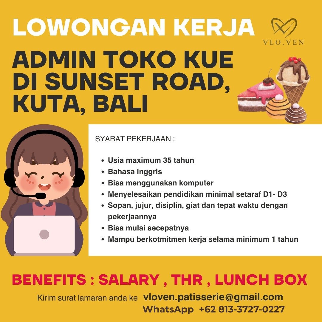 Lowongan Admin Toko Kue VLO.VEN Kuta
