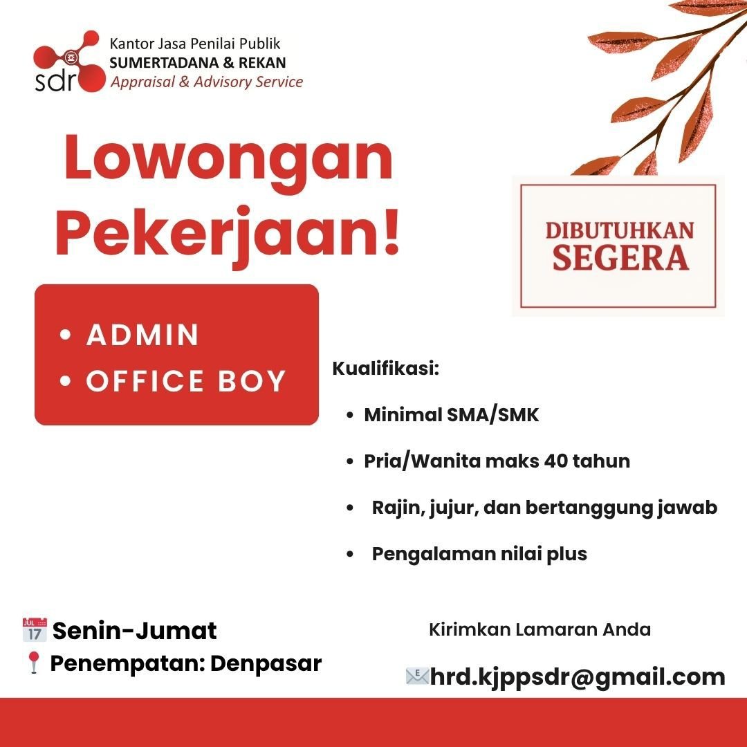 Lowongan Pekerjaan Admin & Office Boy di KJPP Sumertadana & Rekan Denpasar