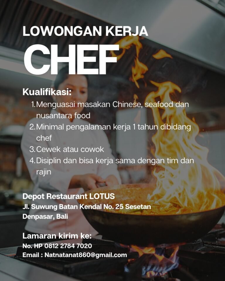 Lowongan Chef Depot Restaurant Lotus Sesetan
