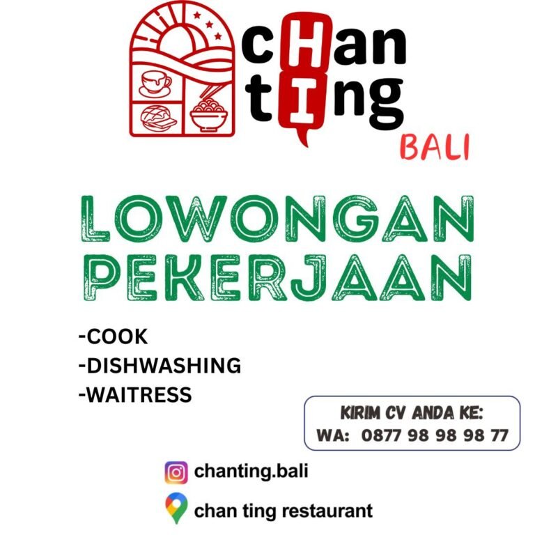 Lowongan Cook, Dishwashing, & Waitress Chan Ting Bali