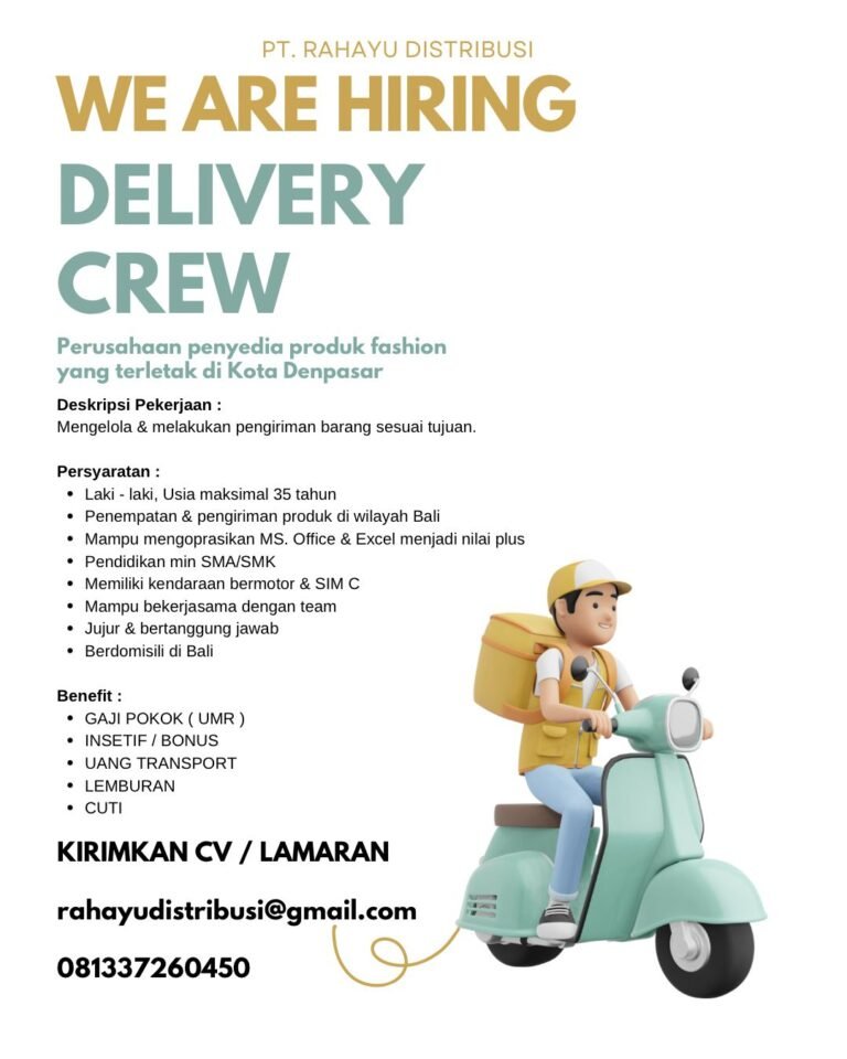 Lowongan Pekerjaan Delivery Crew di PT. Rahayu Distribusi Denpasar