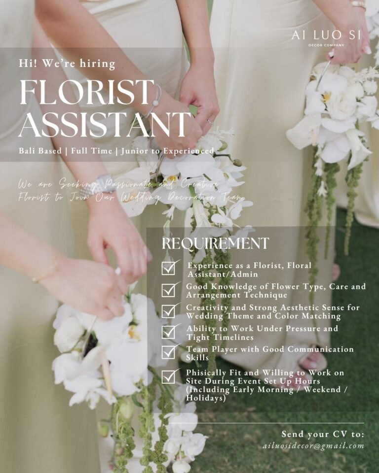 Lowongan Pekerjaan Florist Assistant di Ai Luo Si Decor Bali