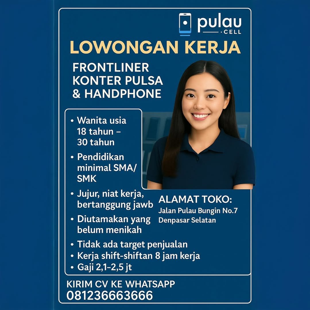 Lowongan Pekerjaan Frontliner Konter Pulsa - Denpasar Selatan
