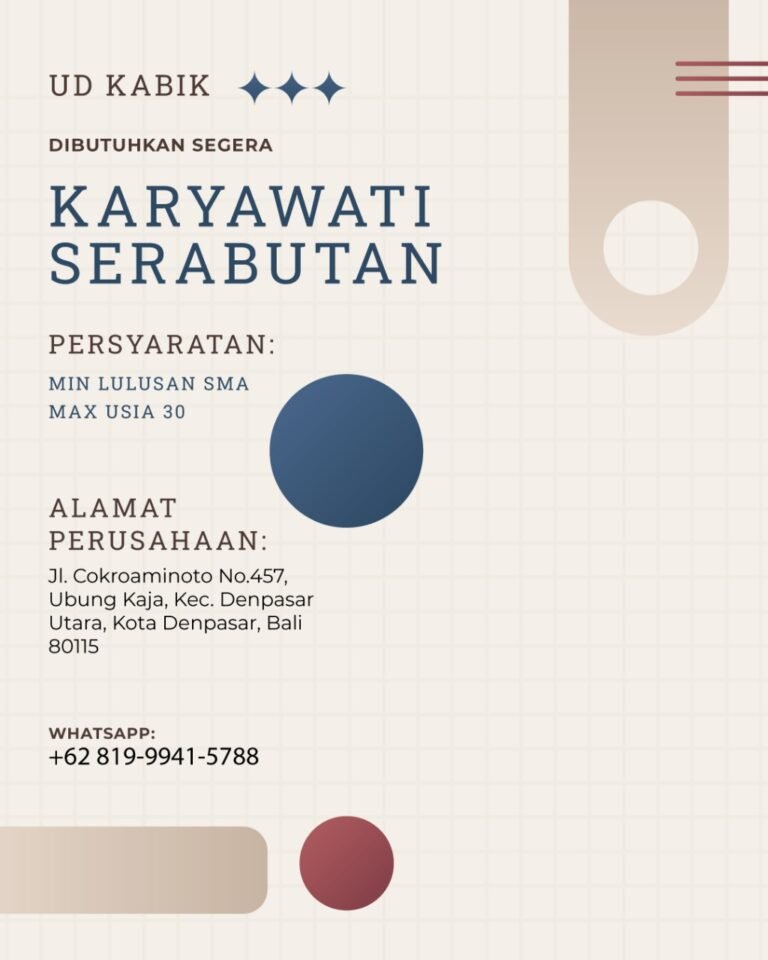 Lowongan Pekerjaan Karyawati Serabutan di UD KABIK Denpasar