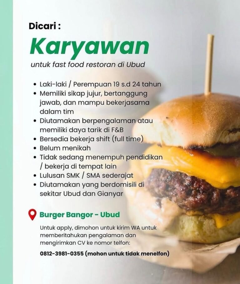 Lowongan Karyawan Burger Bangor Ubud