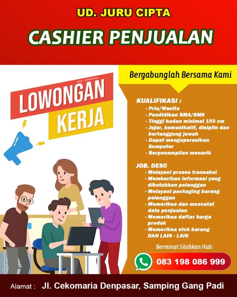Lowongan Pekerjaan Cashier Penjualan di UD. Juru Cipta Denpasar