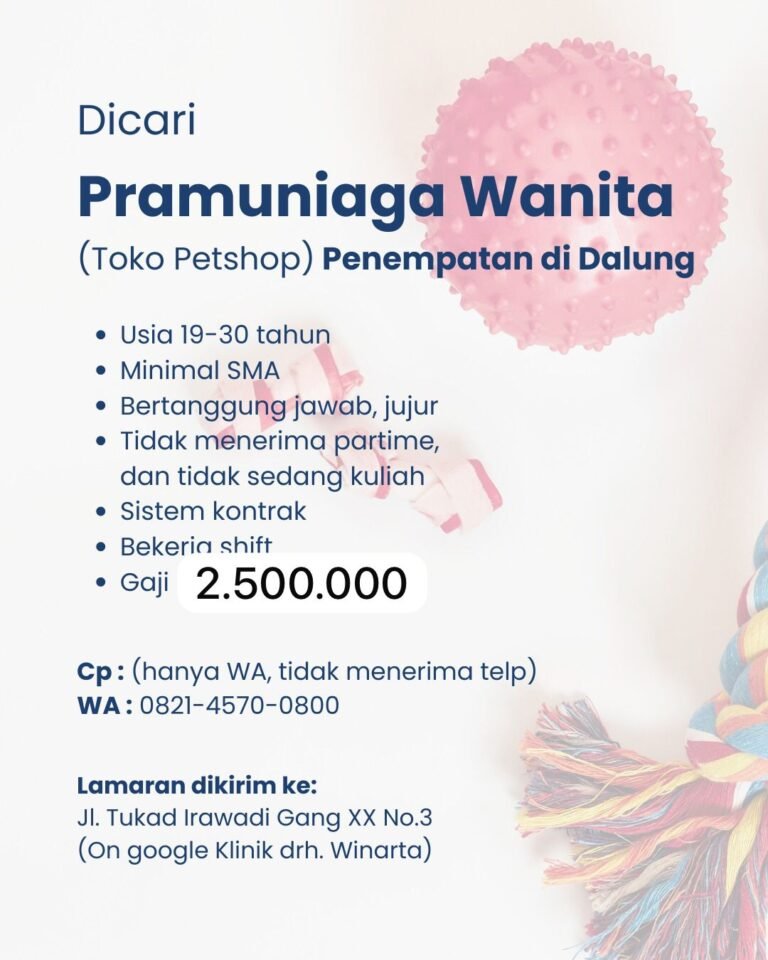 Lowongan Pramuniaga Wanita Toko Petshop Dalung